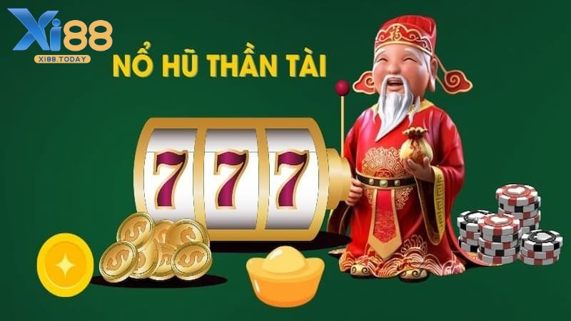 Mẹo chơi nổ hũ thần tài đỉnh cao giúp bạn thắng lớn